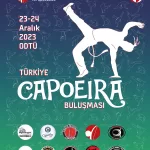 Türkiye Capoeira Buluşması 2023: ODTÜ’de Capoeira Rüzgarı Estirecek!